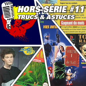 Hors-serie #11 : Les trucs et astuces