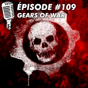 #109 : Gears of War (2006)